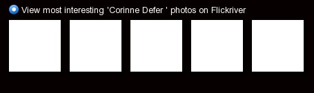 View most interesting 'Corinne Defer ' photos on Flickriver